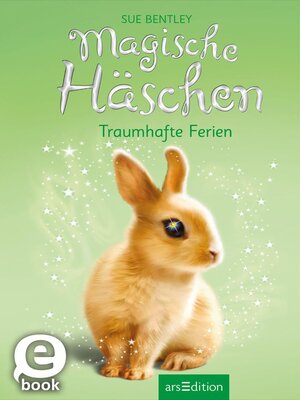 cover image of Magische Häschen – Traumhafte Ferien